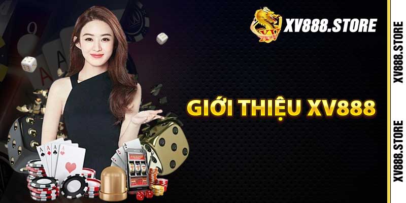 Giới Thiệu Xv888