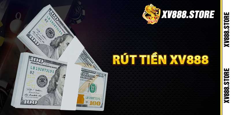 Rút Tiền Xv888